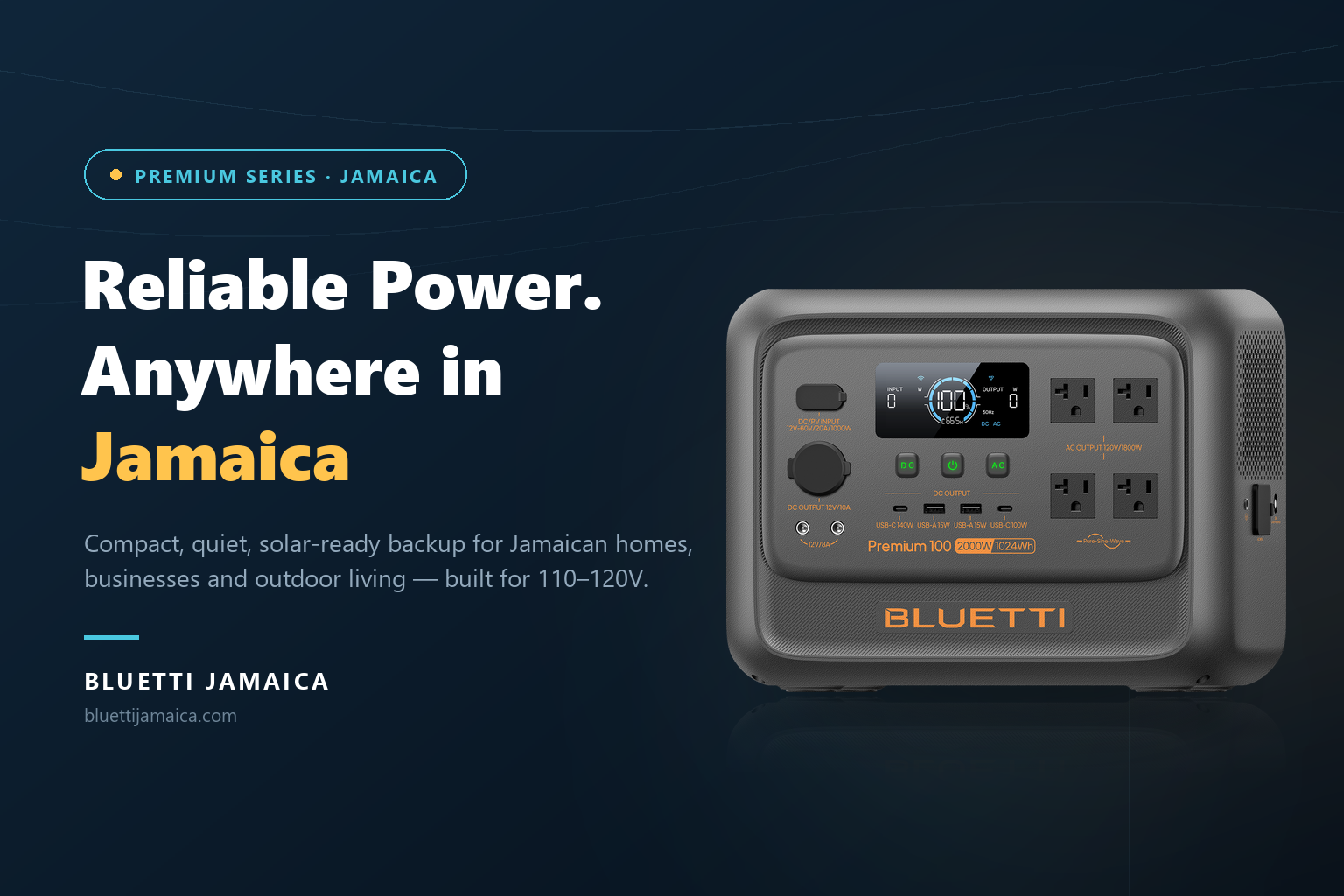 BLUETTI Premium Series - reliable 110-120V backup power for Jamaican homes, businesses and outdoor living